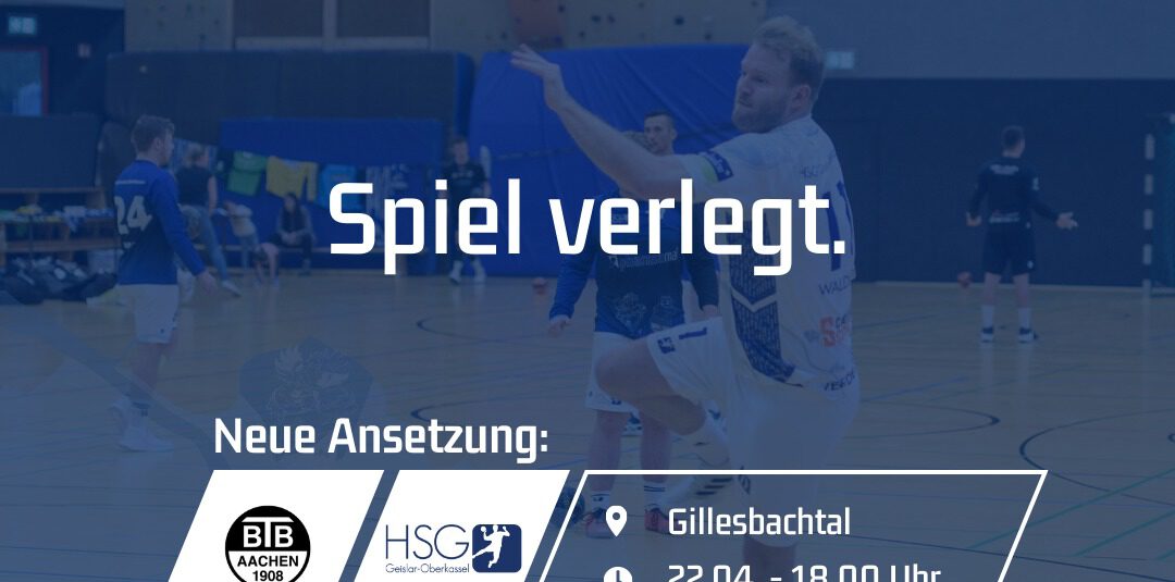 Spiel in Aachen verlegt!