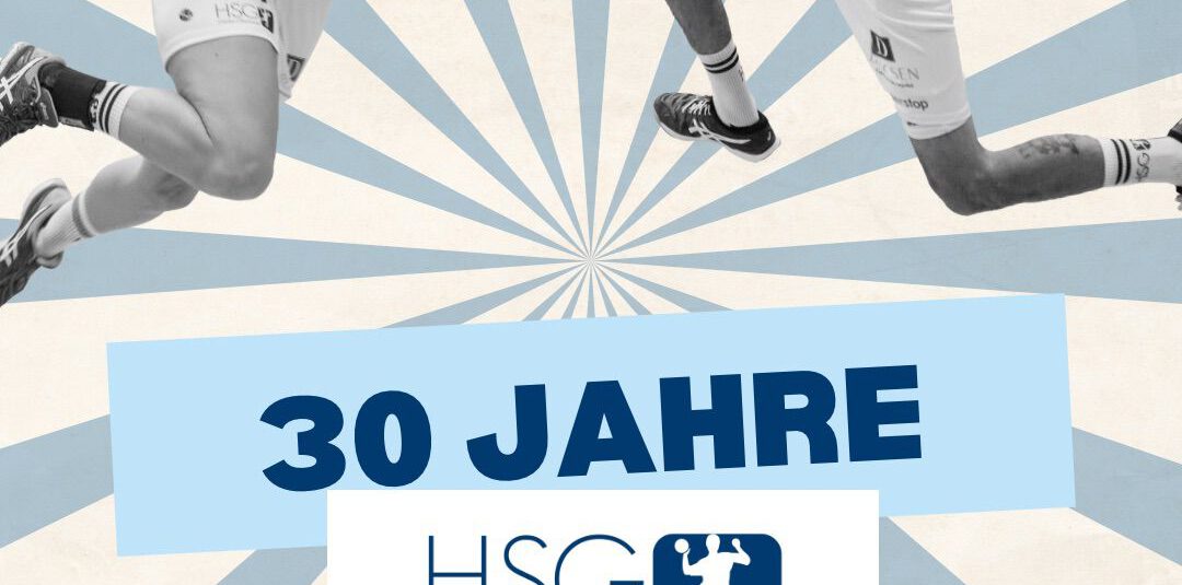 HSG feiert 30-Jähriges